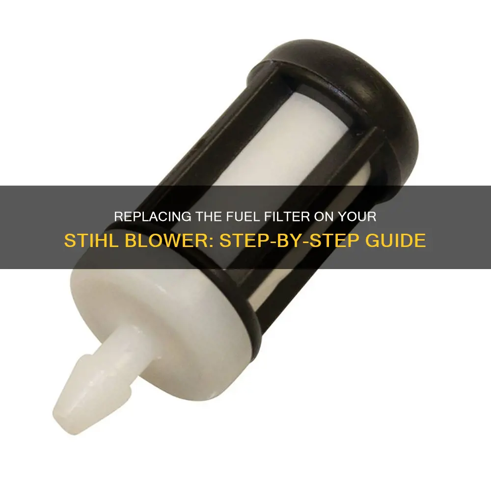 how to replace fuel filter on stihl blower