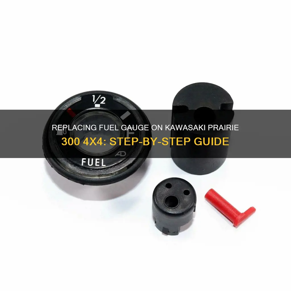 how to replace fuel gauge on2001 kawasaki prairie 300 4x4