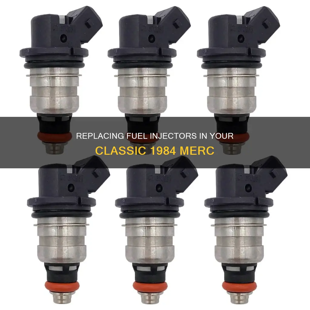 how to replace fuel injectors in a 1984 merc