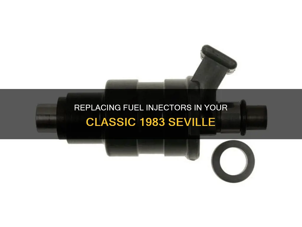 how to replace fuel injectors on 1983 seville