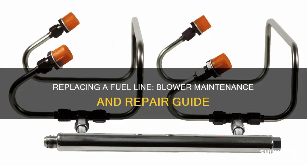 how to replace fuel line blower