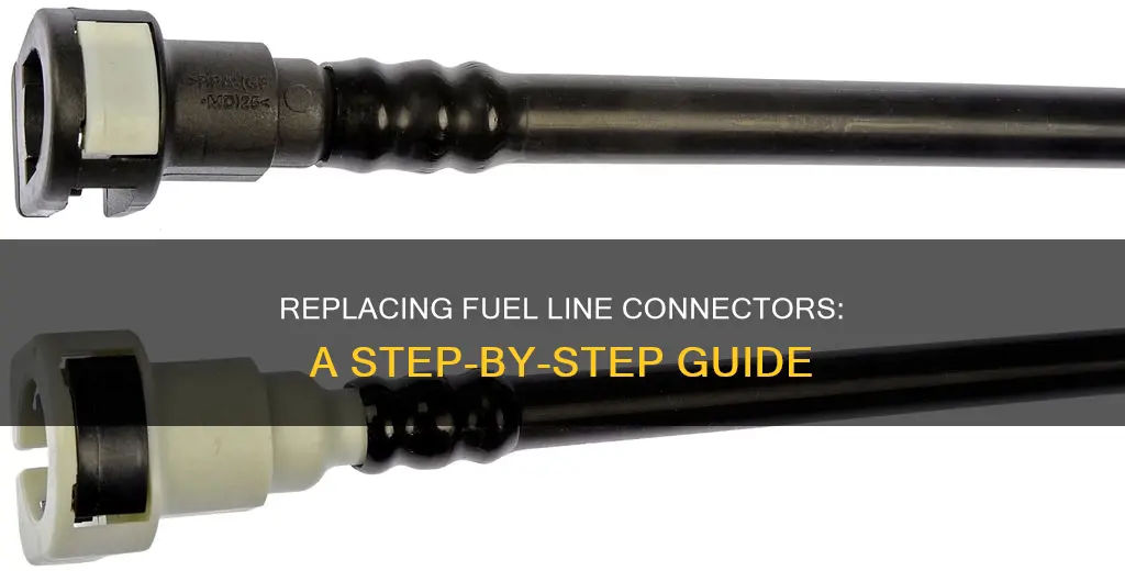 how to replace fuel line connector