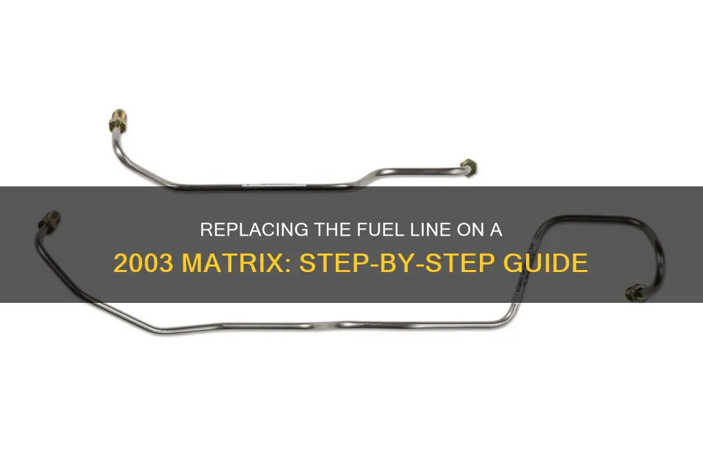 how to replace fuel line on 2003 matrix