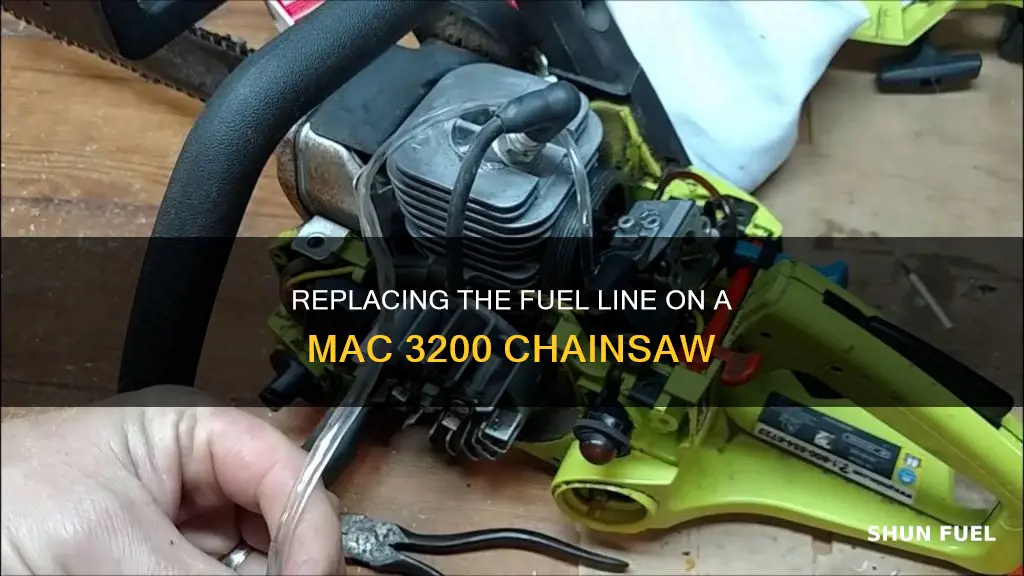 how to replace fuel line on mac 3200 chainsaw