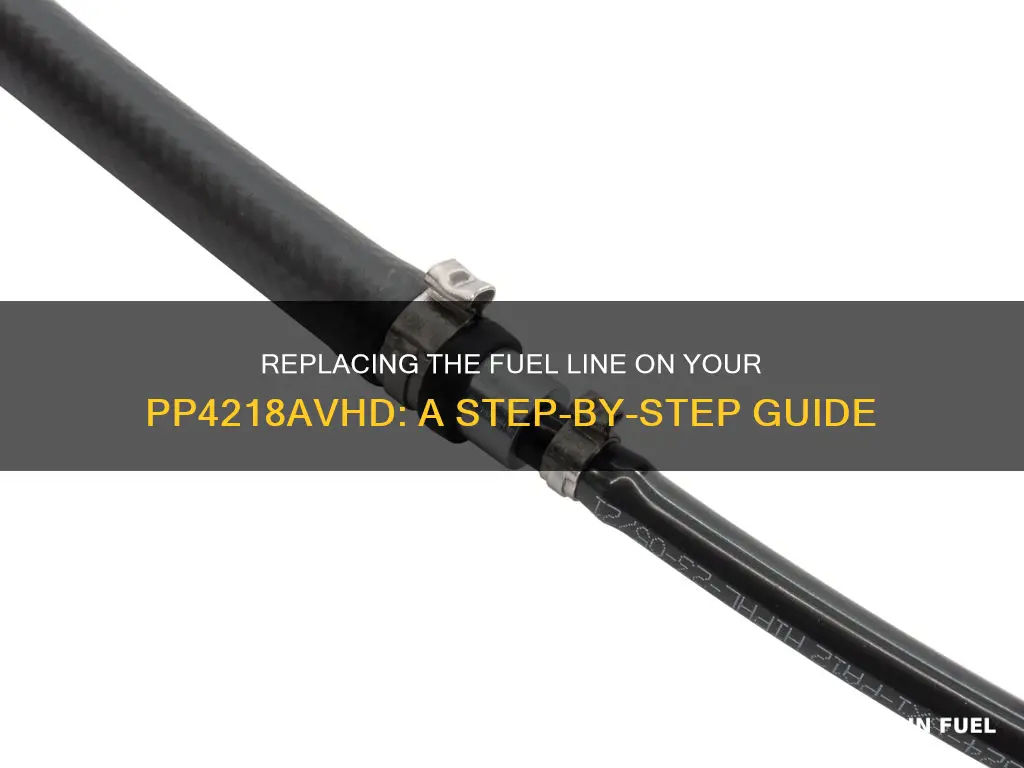 how to replace fuel line on pp4218avhd