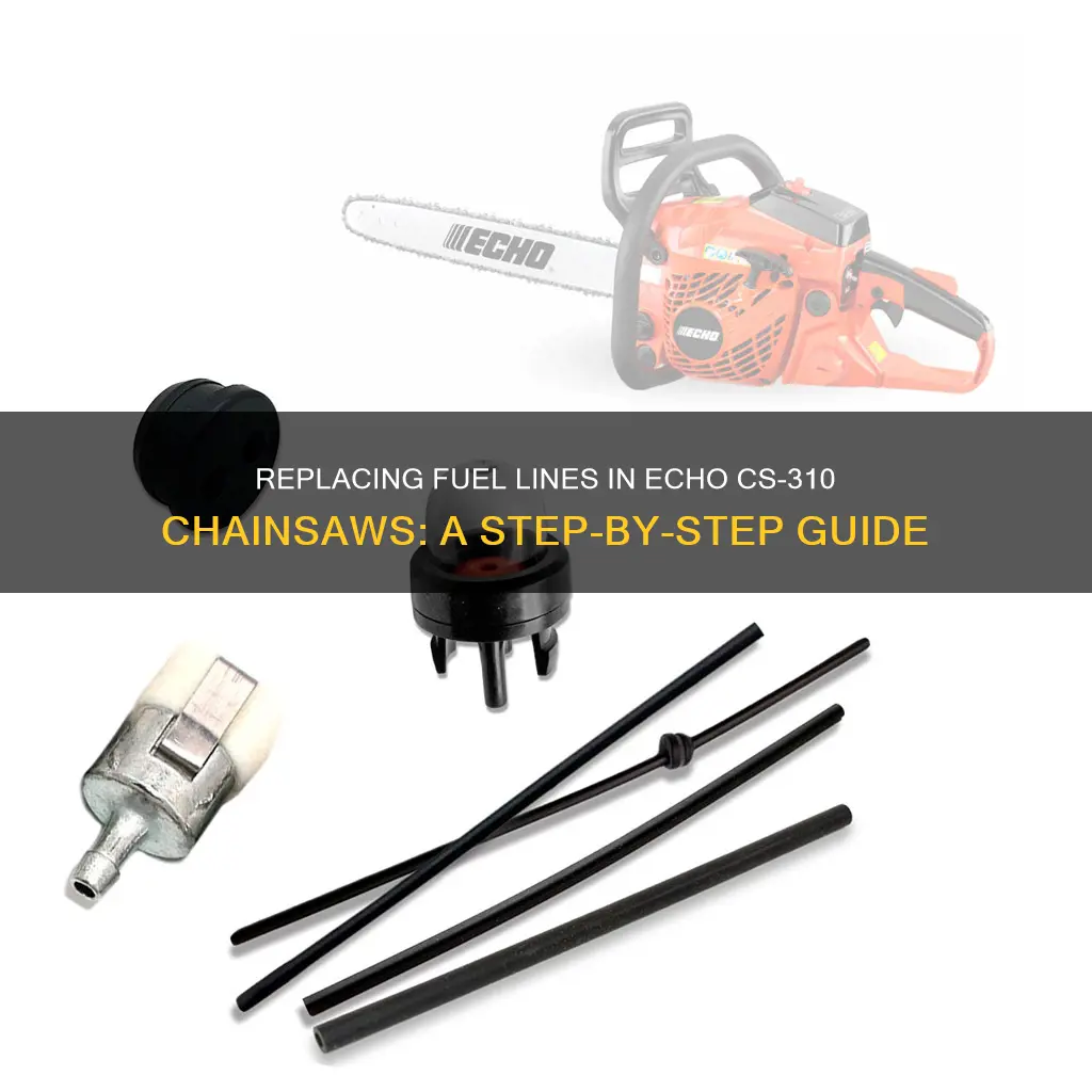 how to replace fuel lines echo cs-310 chainsaw