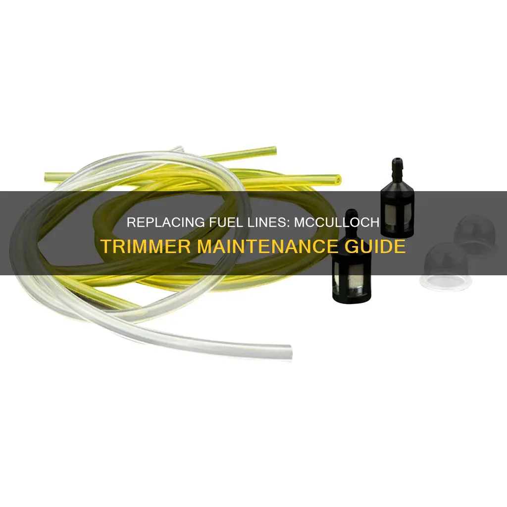 how to replace fuel lines on a mcculloch trimmer