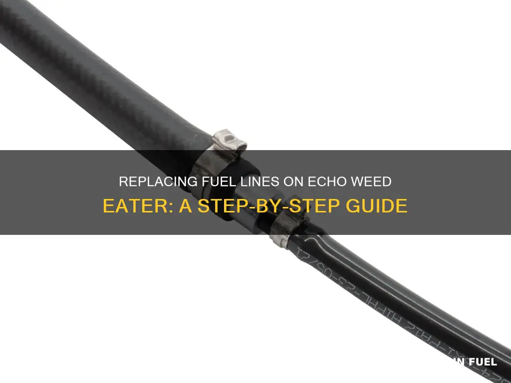 how to replace fuel lines on echo weed eater