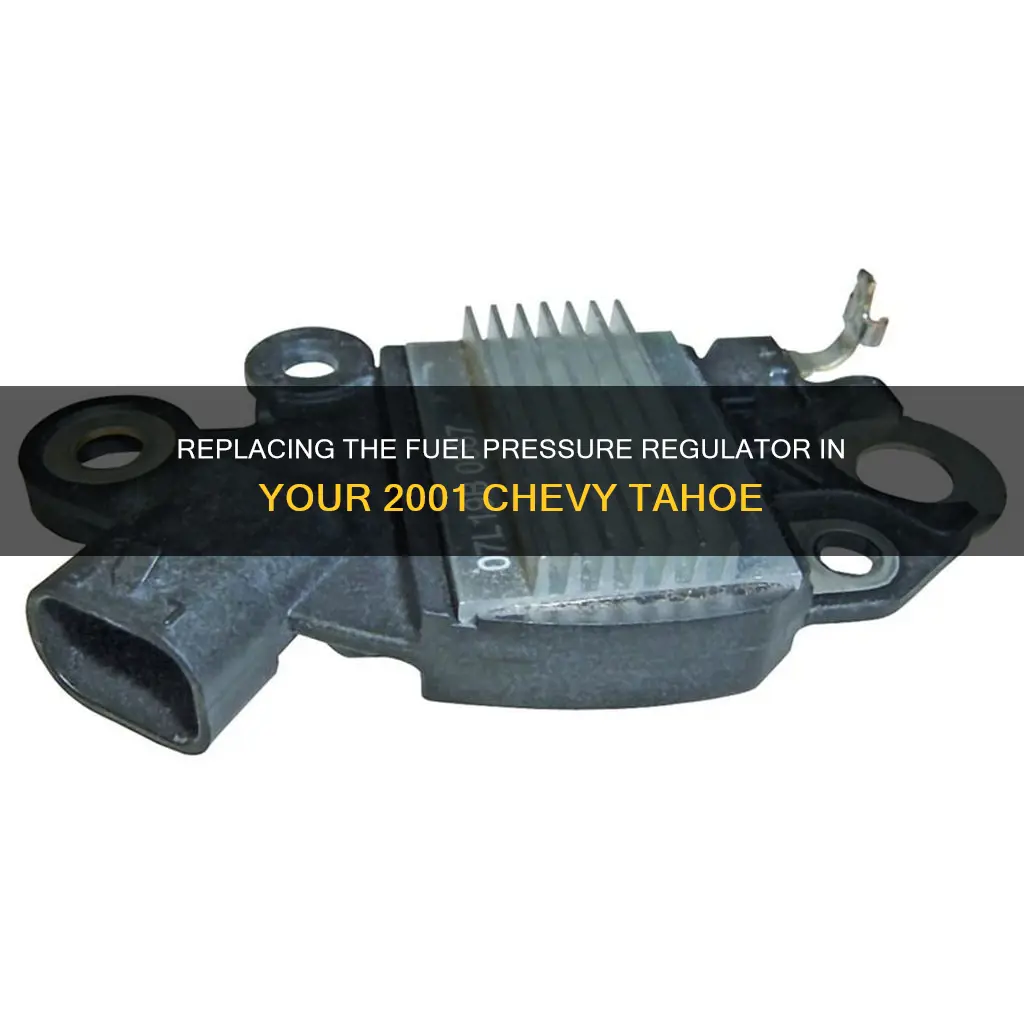 how to replace fuel pressure regulator 2001 chevy tahoe
