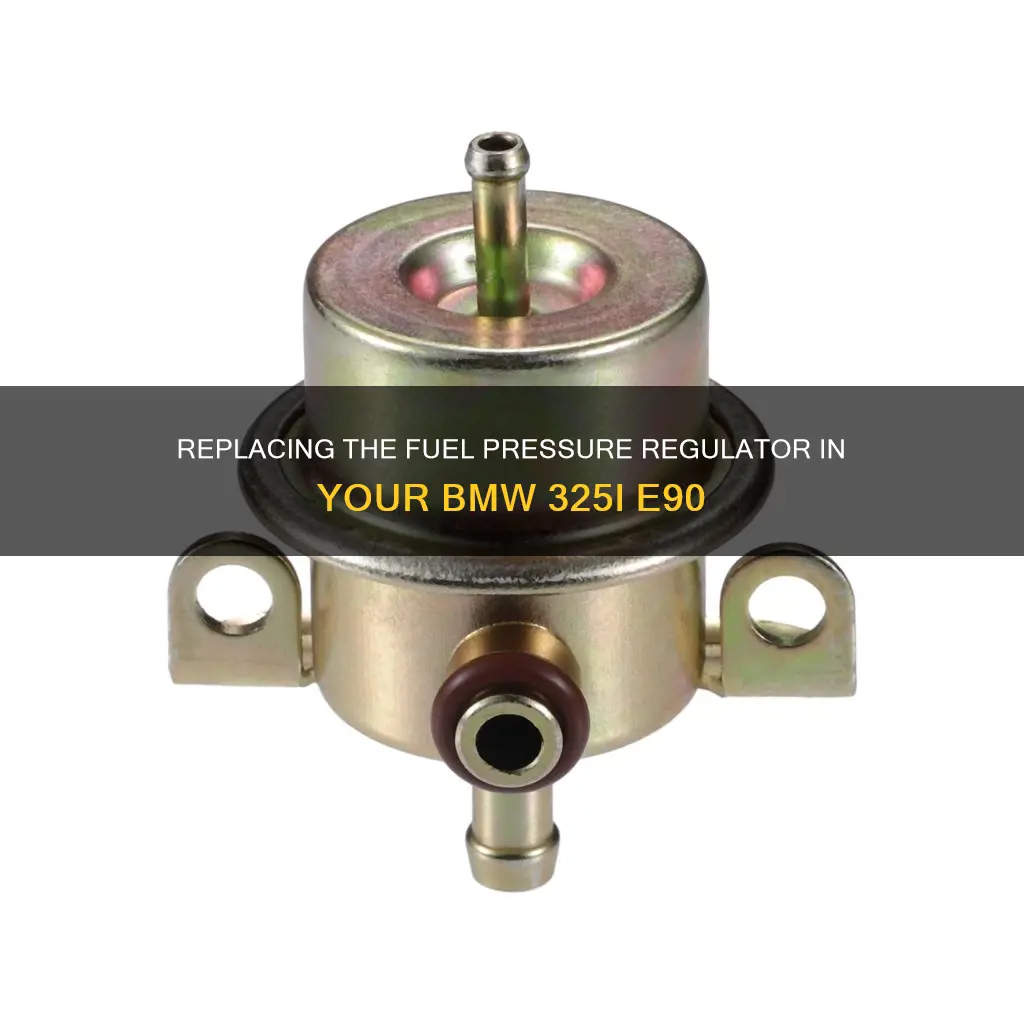 how to replace fuel pressure regulator bmw 325i e90