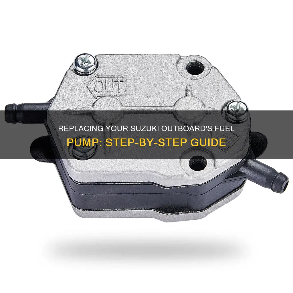 how to replace fuel pumnp suzuki outboard