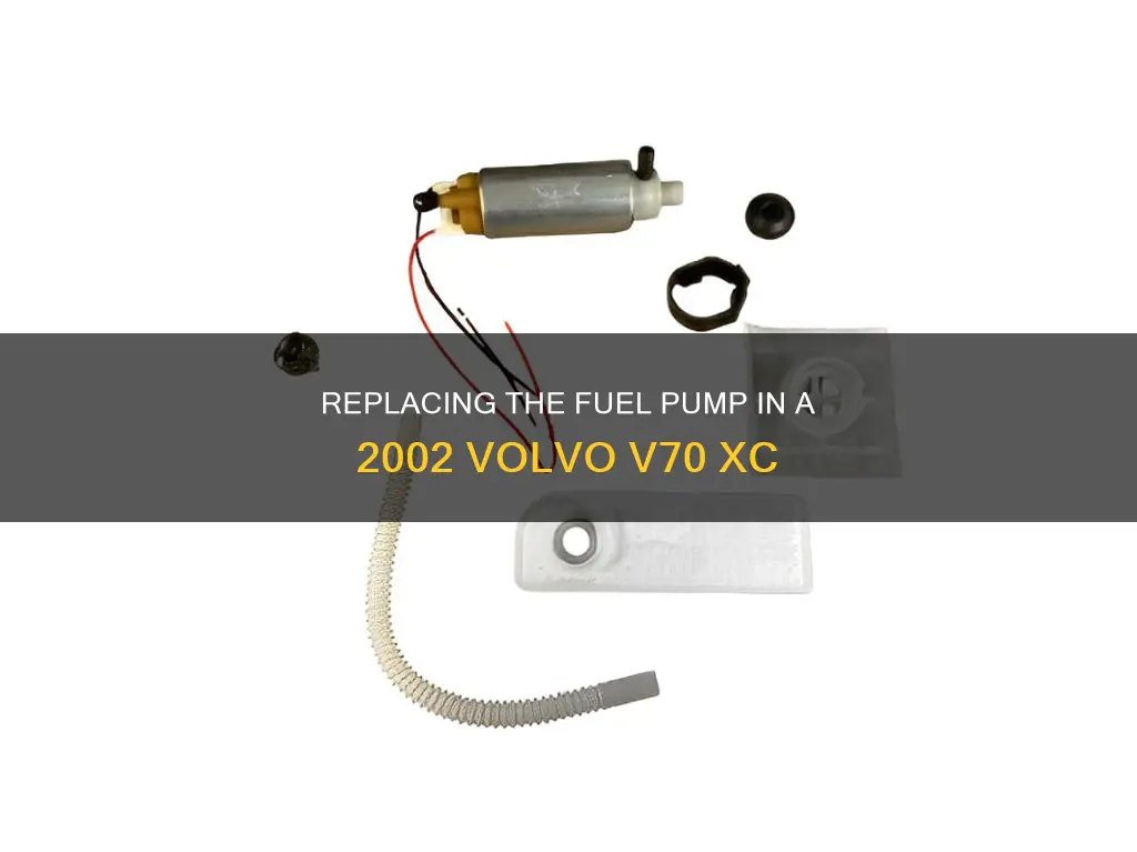 how to replace fuel pump for 2002 volvo v70 xc