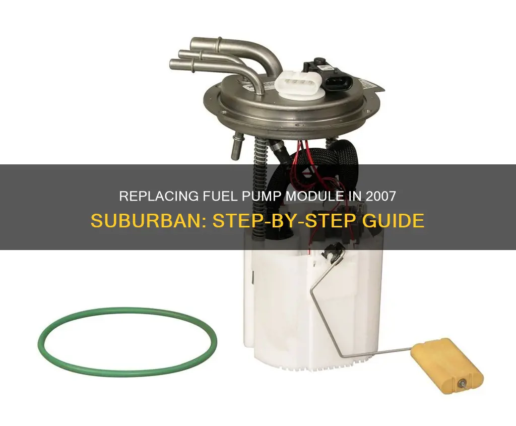 how to replace fuel pump module on a 2007 suburban