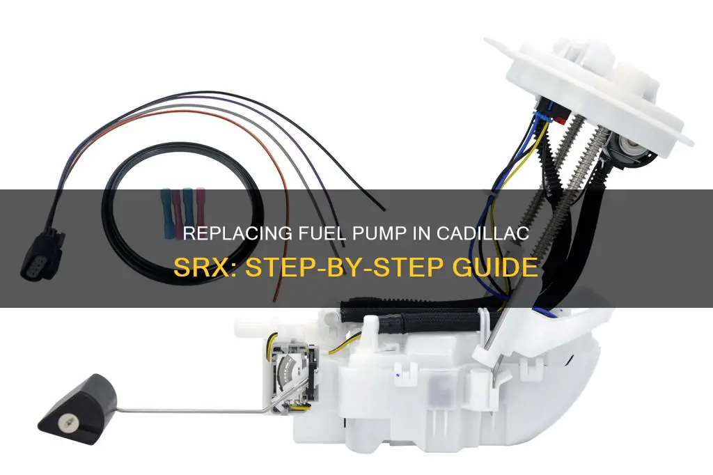 how to replace fuel pump on 08 srx cadillac