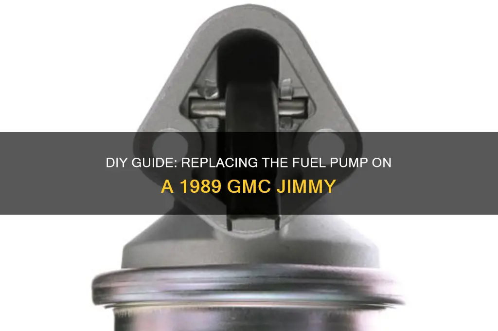 how to replace fuel pump on 1989 gmc jimmy