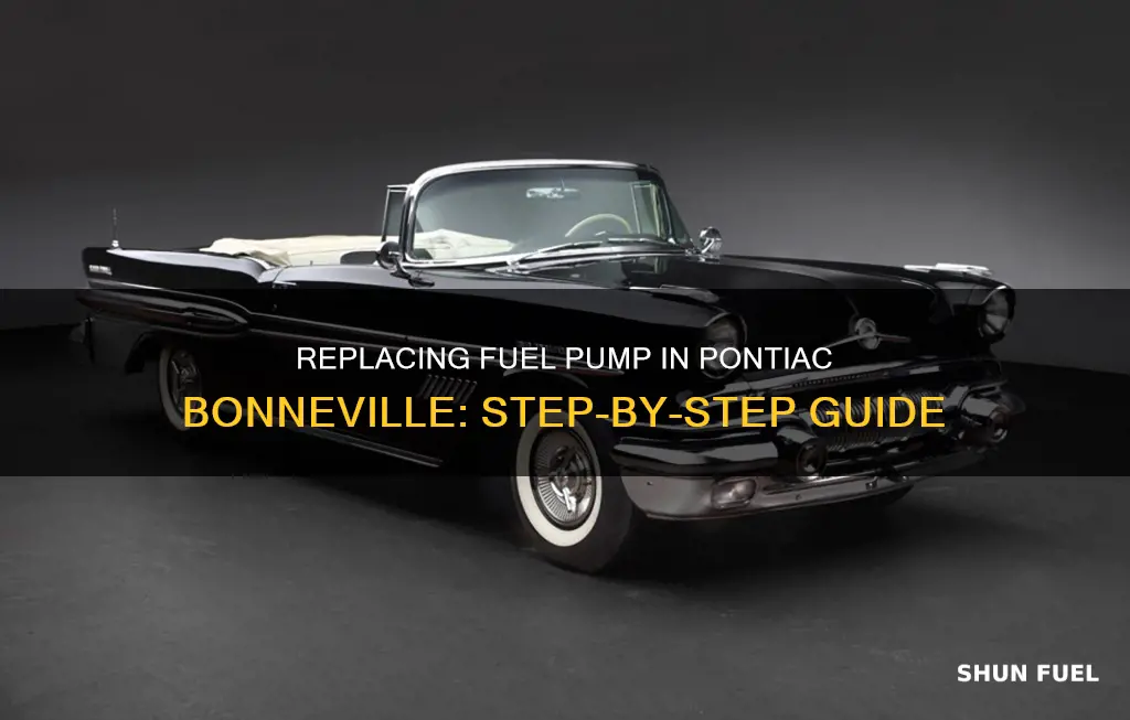 how to replace fuel pump on 2000 pontiac bonneville