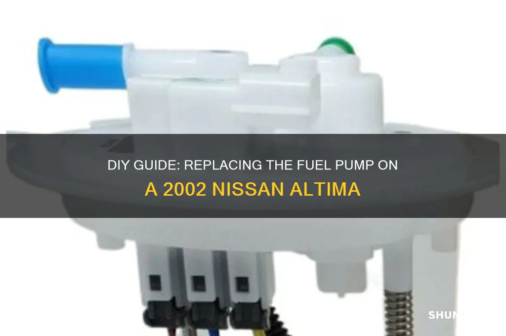 how to replace fuel pump on 2002 nissan altima