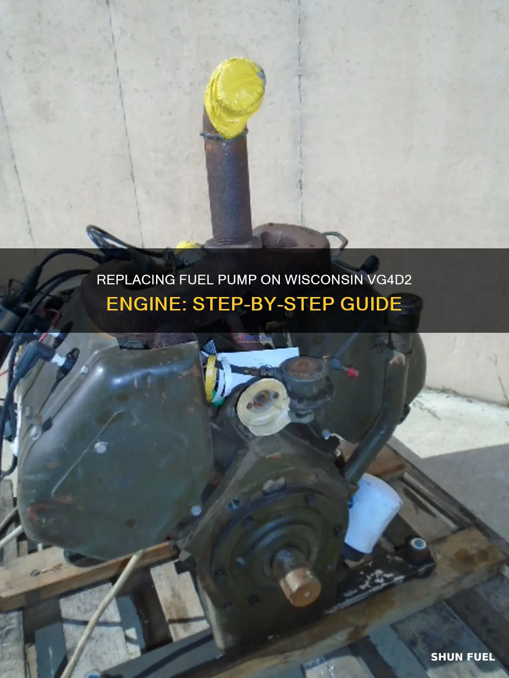 how to replace fuel pump on a wisconsin engine vg4d2