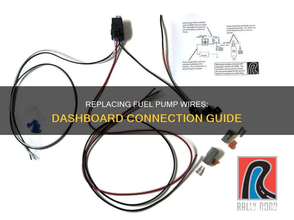 how to replace fuel pump wires to dashboard