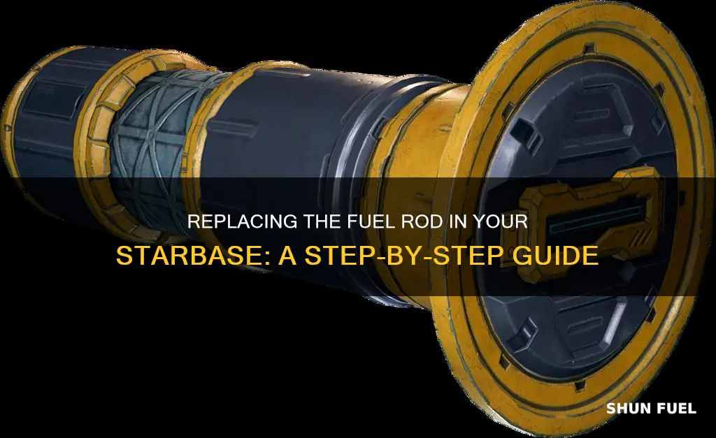 how to replace fuel rod starbase