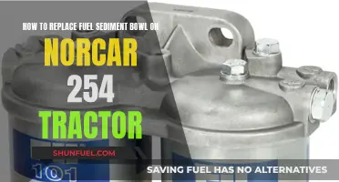 Tractor Fuel Sediment Bowl Replacement: Norcar 254 Guide