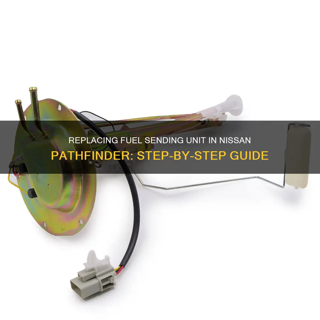 how to replace fuel sending unit on 2005 nissan pathfinder