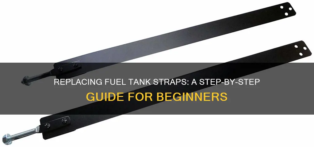 how to replace fuel tank straps