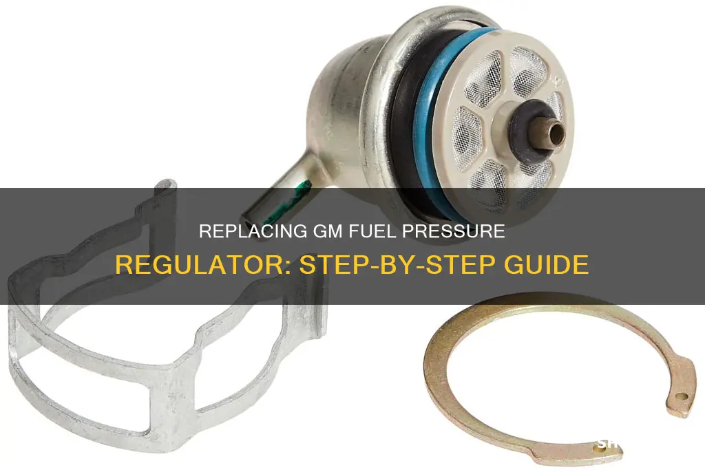 how to replace gm fuel pressure regulator