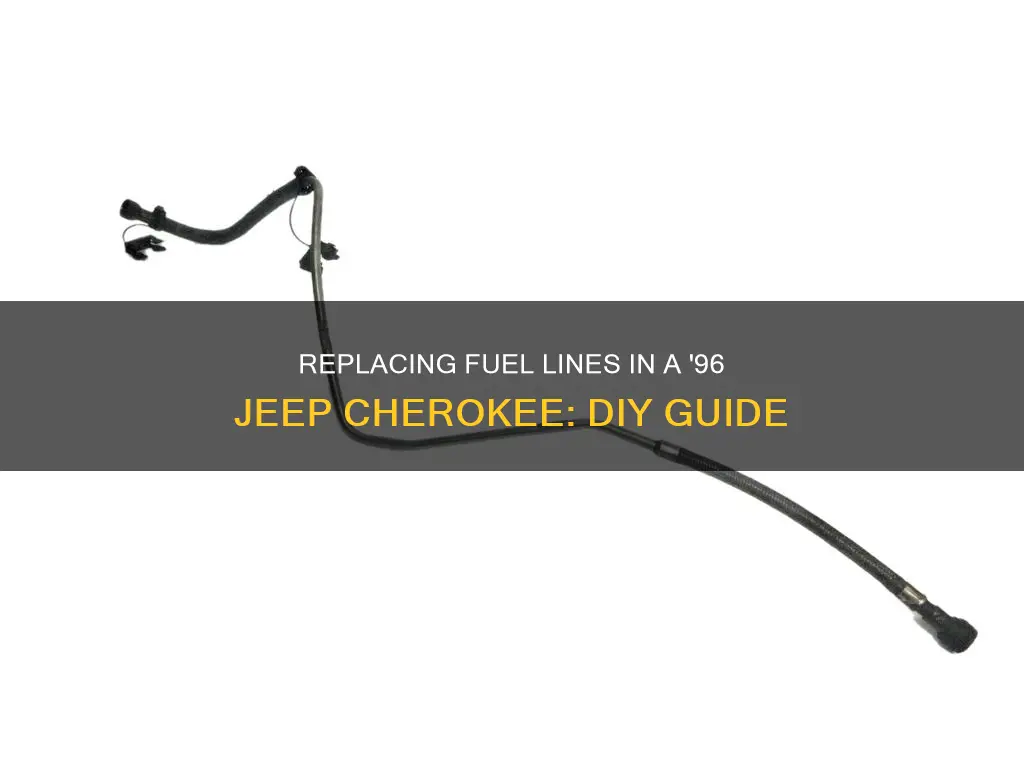 how to replace jeep 96 jeep cherokee fuel line