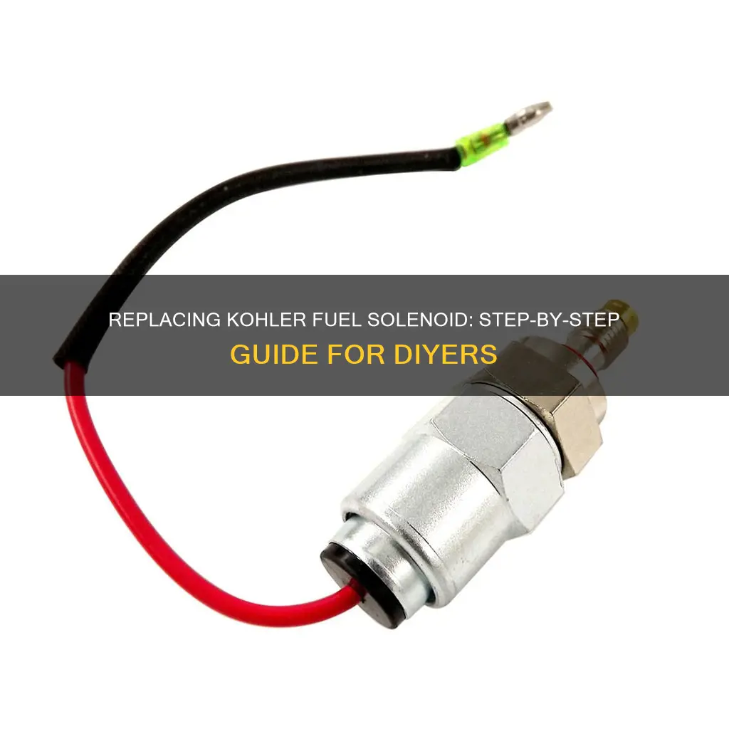 how to replace kohler fuel solenoid