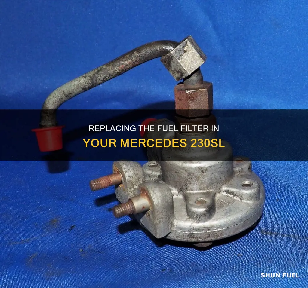 how to replace mercedes benz 230sl fuel filter