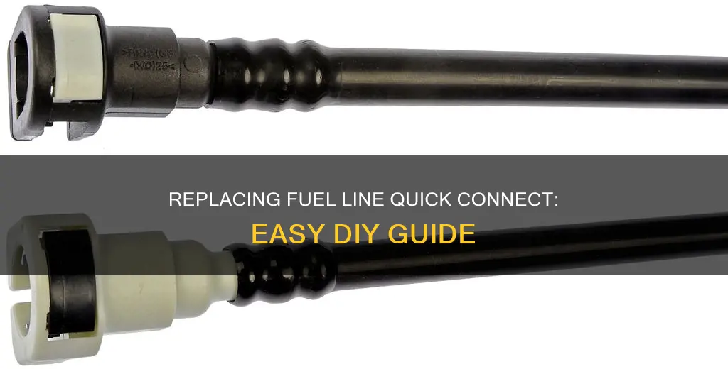 how to replace quick connect on fuel line