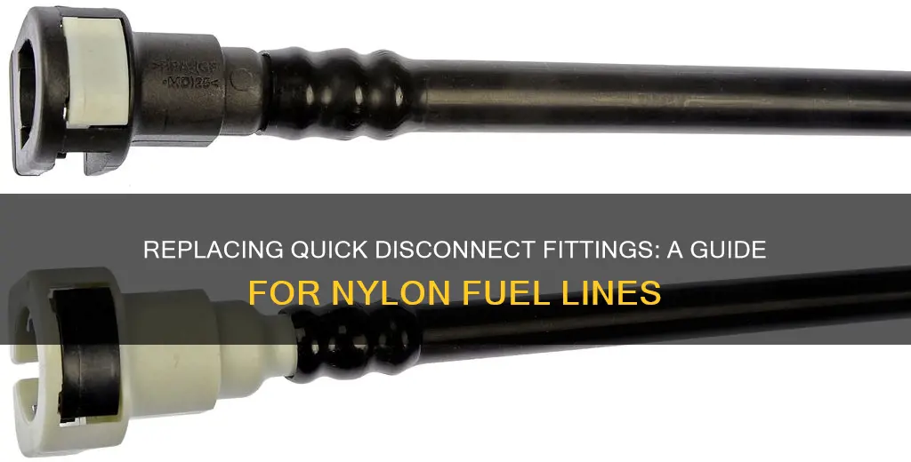 how to replace quick disconnect fitting on nylon fuel lines