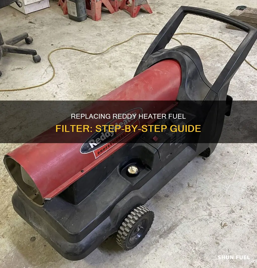 how to replace reddy heater fuel filter