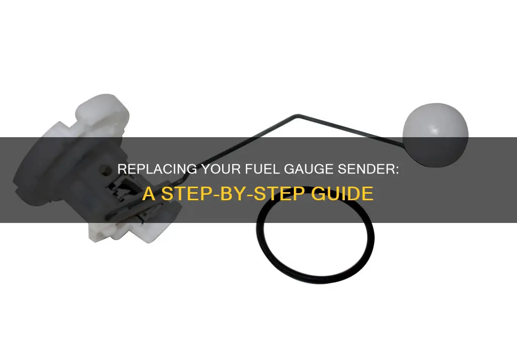 how to replace the fuel gauge sender