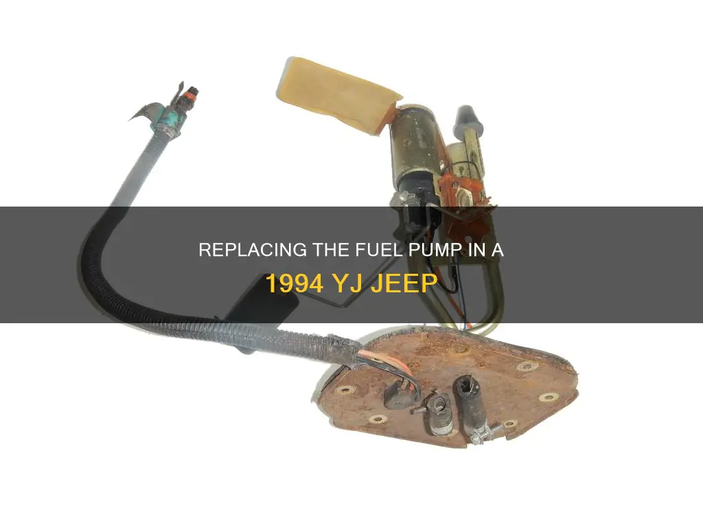 how to replace the fuel pump in a 1994 yj