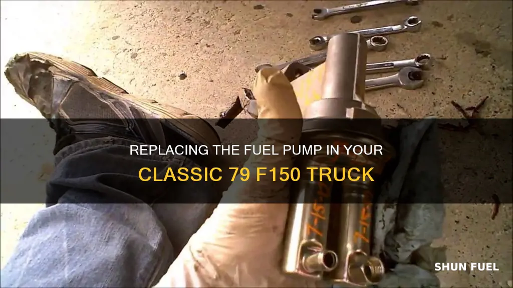 how to replace the fuel pump in a 79 f150