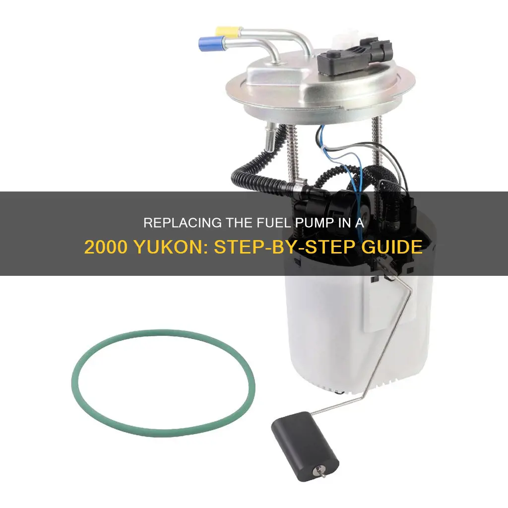 how to replace the fuel pump on a 2000 yukon