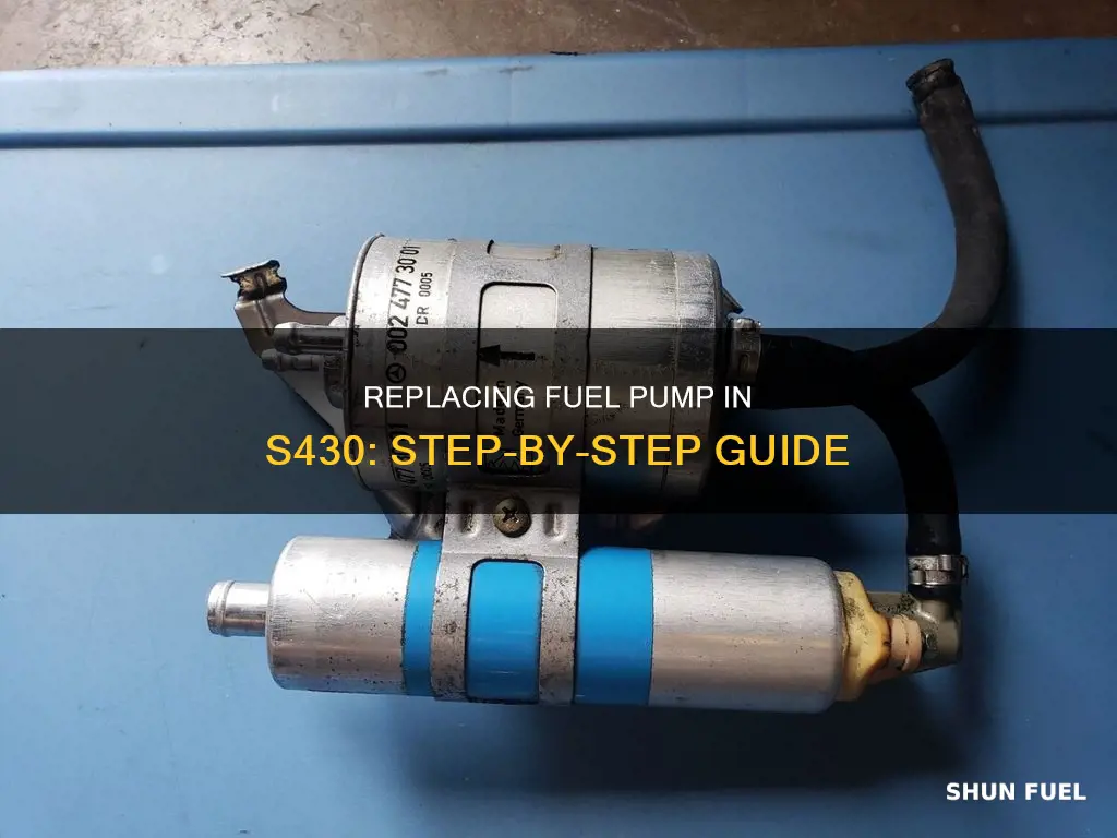 how to replace the fuel pump on a s430 2008