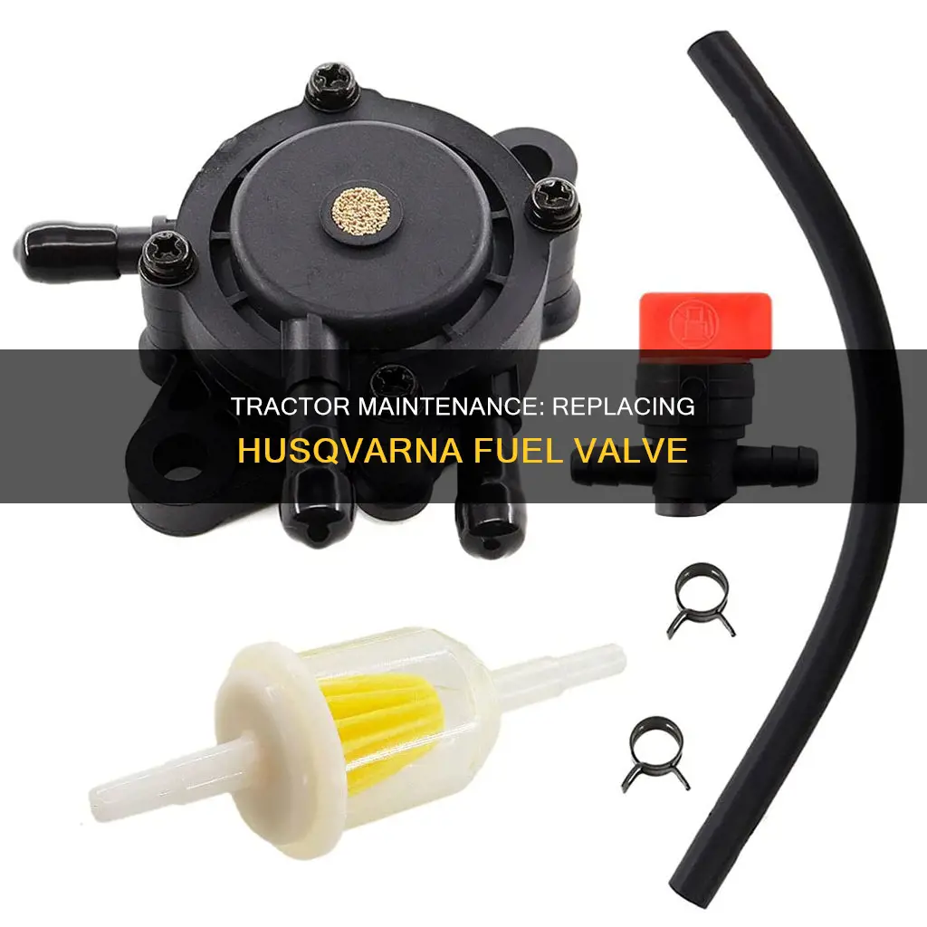 how to replace the fuel valve husqvarna tractor