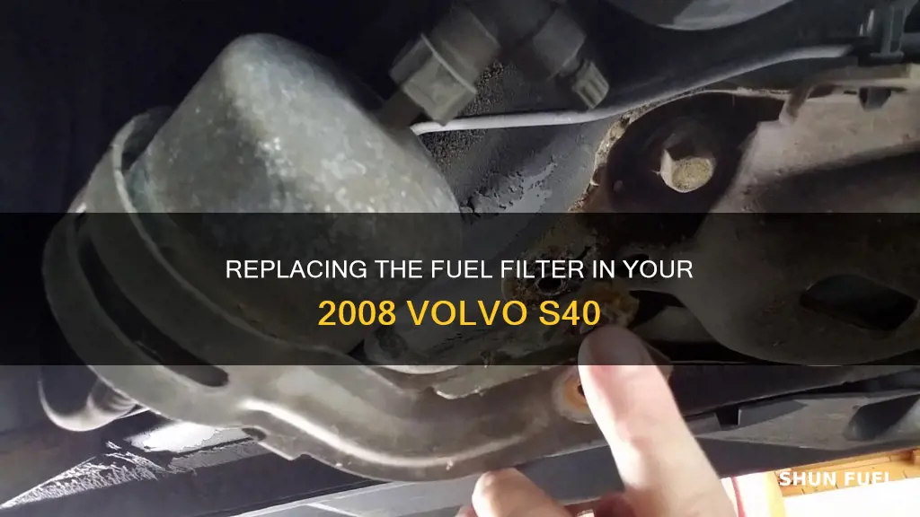 how to replace volvo fuel filter 2008 s 40