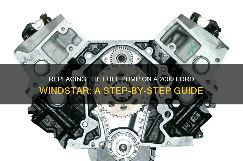 how to replsce fuel pump on 2000 windstar