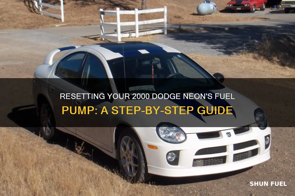how to reset a fuel pump on dodge neon 2000