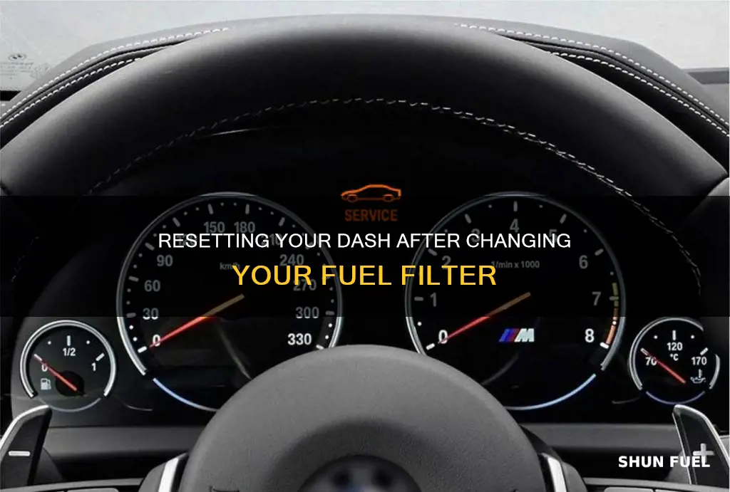 how to reset dash after fuel filter change ch