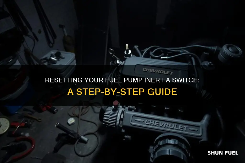 how to reset fuel pump inertia switch