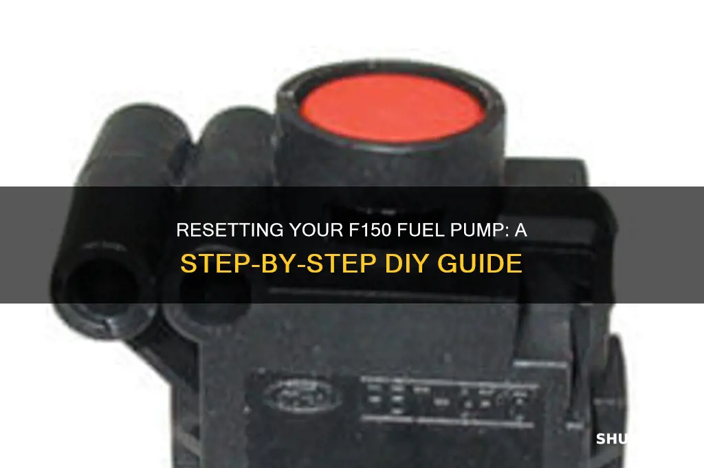 how to reset fuel pump on f150