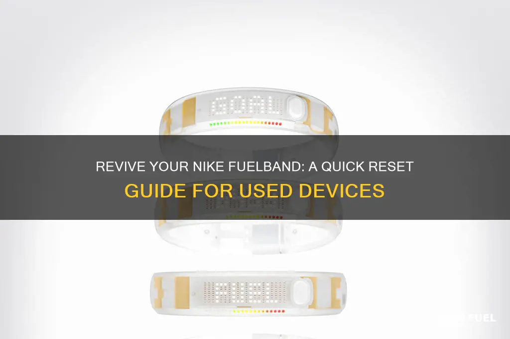 how to reset used nike fuel band