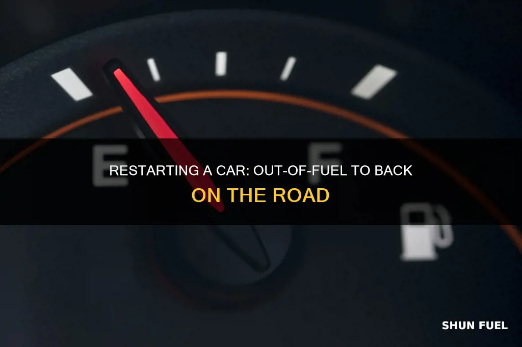 how to restart a car after running out of fuel
