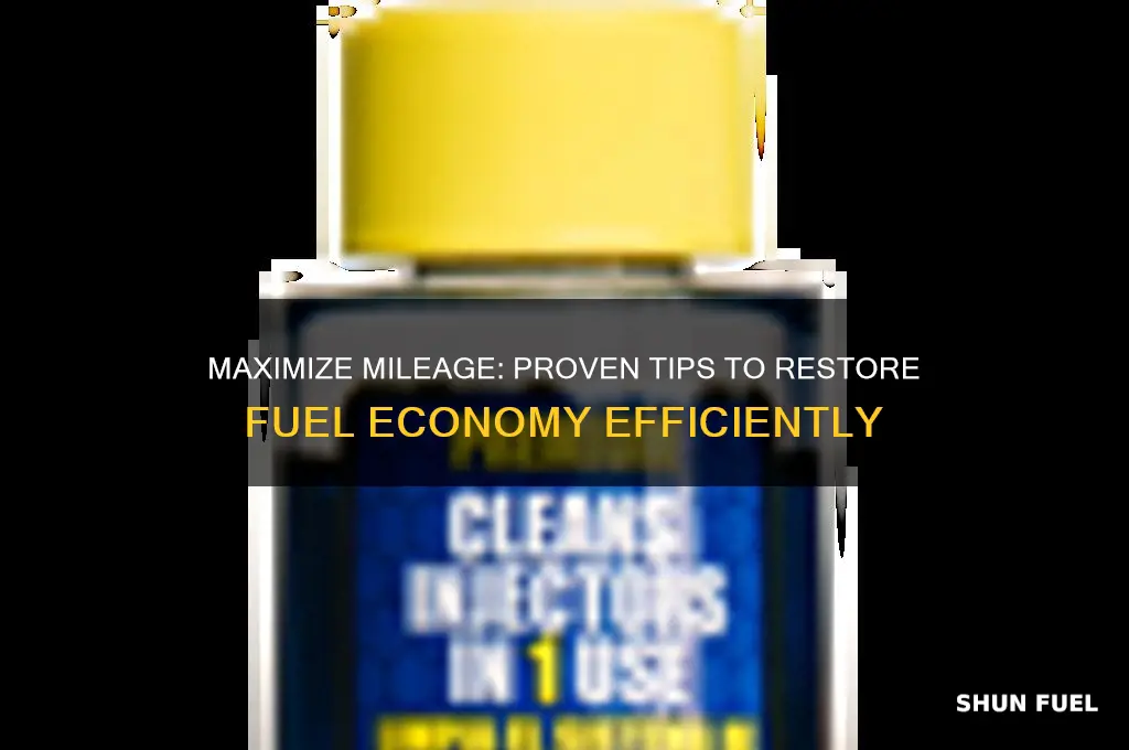 how to restore fuel economy