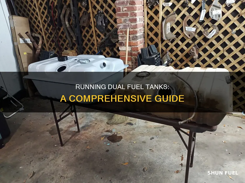 how to run dual fuel tanks